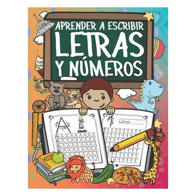 Aprender A Escribir Letras Y Nmeros Ejercicios Para Escribir El