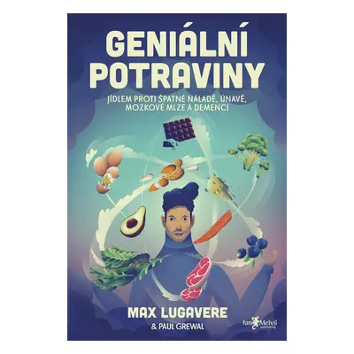 Melvil Geniální potraviny - Max Lugavere