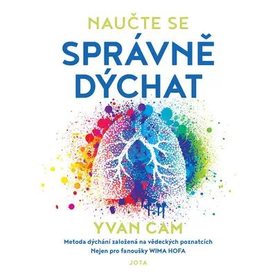 Jota Naučte se správně dýchat - Yvan Cam