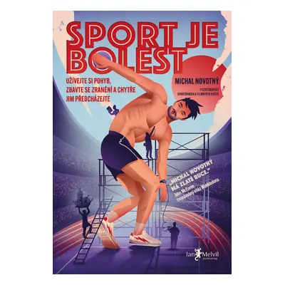 Melvil Sport je bolest - Michal Novotný