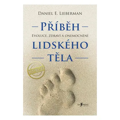 Melvil Příběh lidského těla - Daniel E. Lieberman