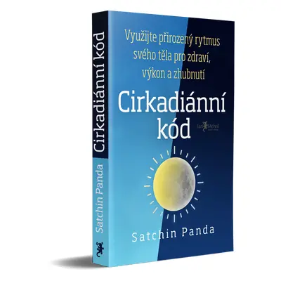 Melvil Cirkadiánní kód - Satchin Panda