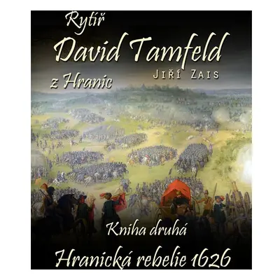 Rytíř David Tamfeld z Hranic