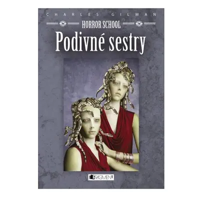 Horror School 2 – Podivné sestry