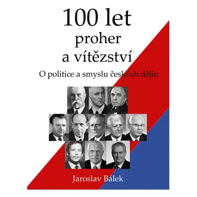 100 let proher a vítězství