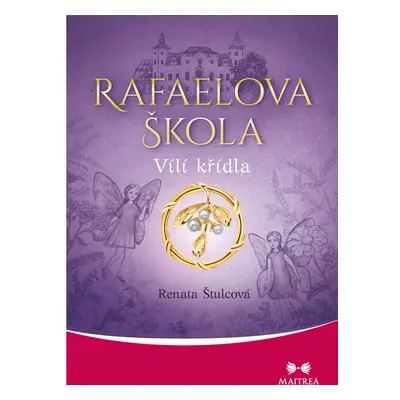 Rafaelova škola: Vílí křídla