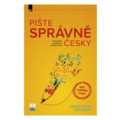 Pište správně česky – poradna šílených korektorů (nové, rozšířené vydání)