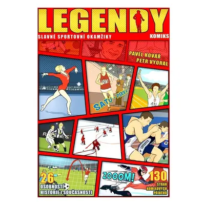 Legendy: slavné sportovní okamžiky