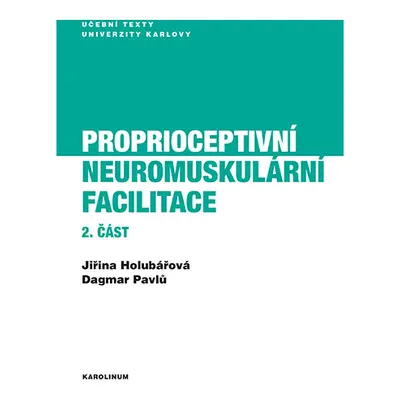 Proprioceptivní neuromuskulární facilitace 2. část