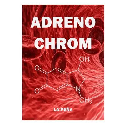 Adrenochrom