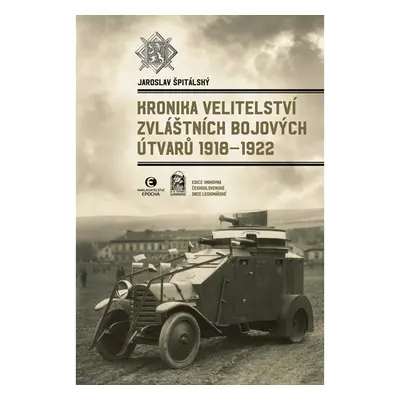 Kronika Velitelství zvláštních bojových útvarů 1918–1922