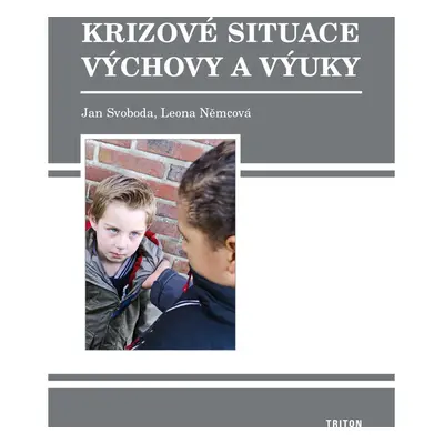 Krizové situace výchovy a výuky