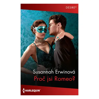 Proč jsi Romeo?