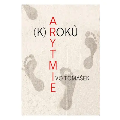 Arytmie (k)roků