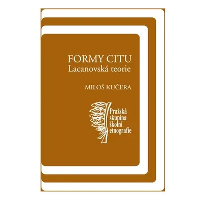 Formy citů: Lacanovská teorie