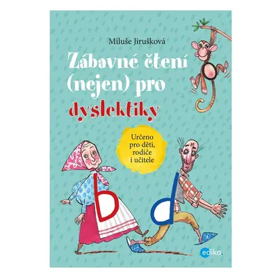 Zábavné čtení (nejen) pro dyslektiky