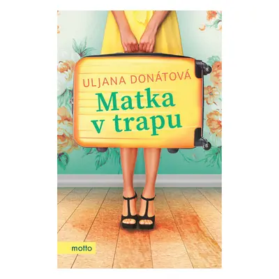 Matka v trapu