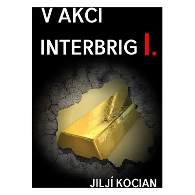 V akci Interbrig I.