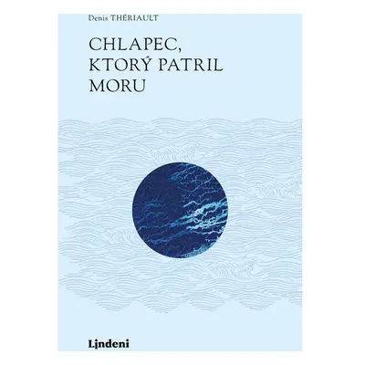 Chlapec, ktorý patril moru