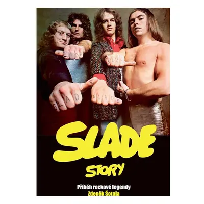 Slade Story