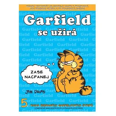 Garfield se užírá