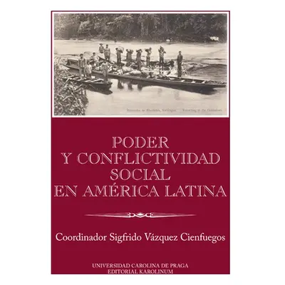 Poder y conflictividad social en América Latina