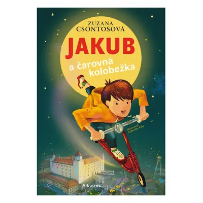 Jakub a čarovná kolobežka