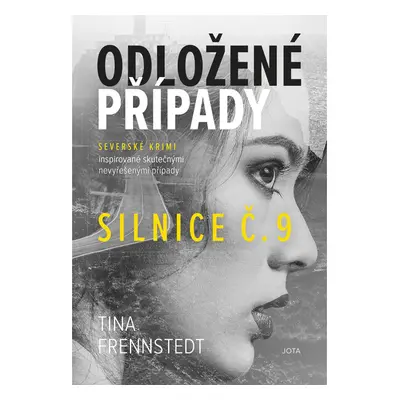 Odložené případy: Silnice č. 9