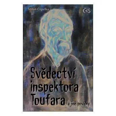 Svědectví inspektora Toufara