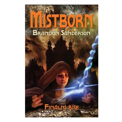 Mistborn: Finální říše