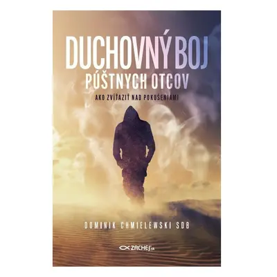 Duchovný boj púštnych otcov