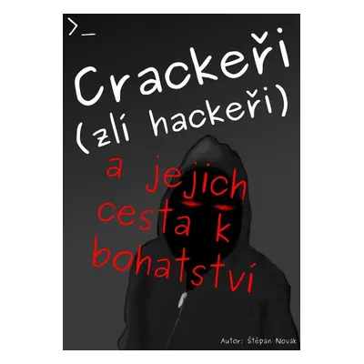 Crackeři (zlí hackeři)