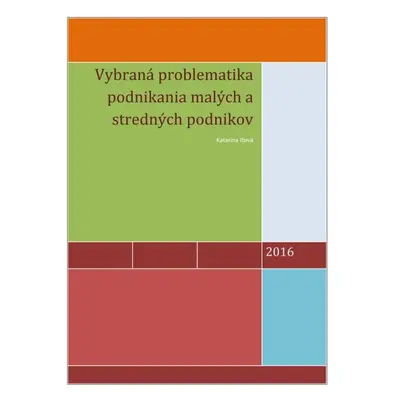 Vybraná problematika podnikania malých a stredných podnikov