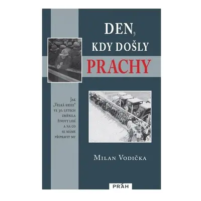 Den, kdy došly prachy