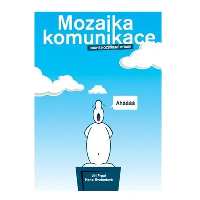 Mozaika komunikace - druhé rozšířené vydání