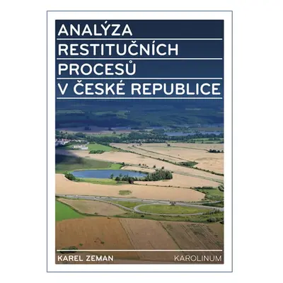 Analýza restitučních procesů v České republice