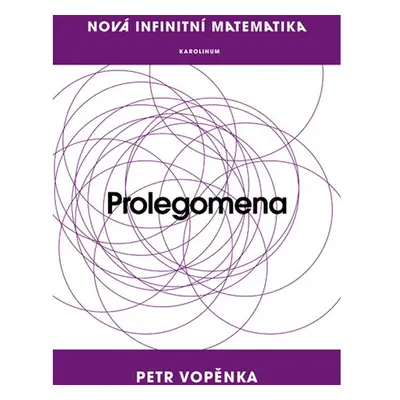 Nová infinitní matematika: Prolegomena