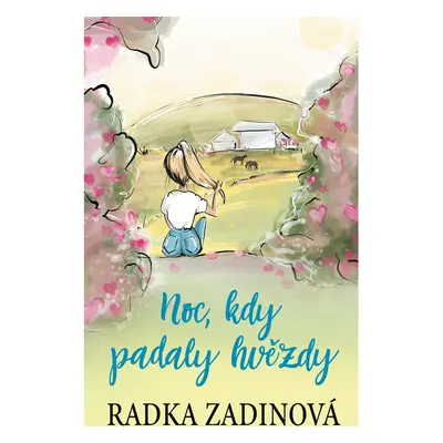 Noc, kdy padaly hvězdy