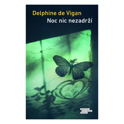 Noc nic nezadrží