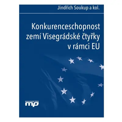 Konkurenceschopnost zemí Visegrádské čtyřky v rámci EU