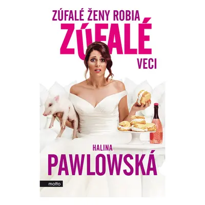 Zúfalé ženy robia zúfalé veci