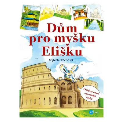 Dům pro myšku Elišku