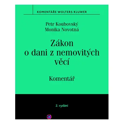 Zákon o dani z nemovitých věcí č. 338/1992 Sb., 2. vydání, Komentář