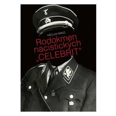 Rodokmen nacistických "celebrit"