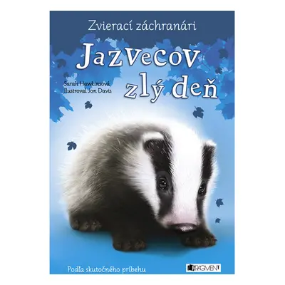 Zvierací záchranári – Jazvecov zlý deň