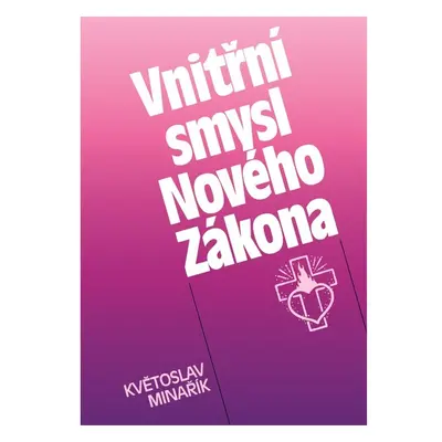 Vnitřní smysl Nového Zákona