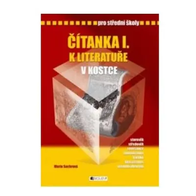 Čítanka I. k Literatuře v kostce pro SŠ