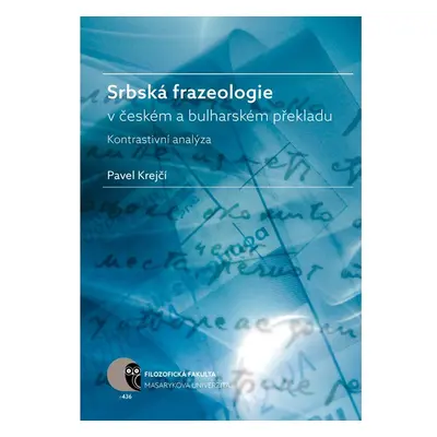 Srbská frazeologie v českém a bulharském překladu