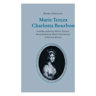 Marie Tereza Charlotta Bourbon