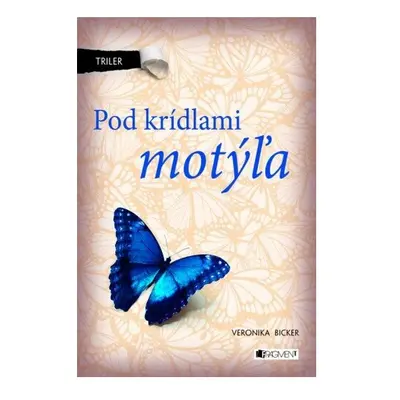 Triler: Pod krídlami motýľa